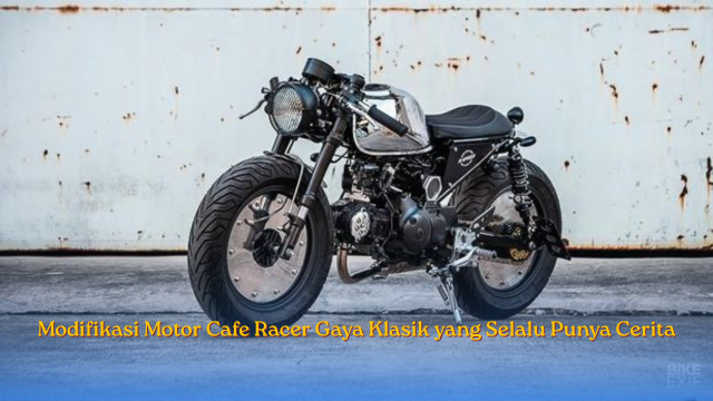 Modifikasi Motor Cafe Racer